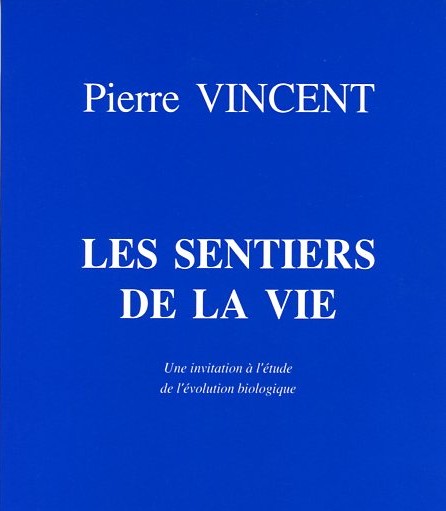 Les sentiers de la vie – Une invitation à l’étude de l’évolution biologique